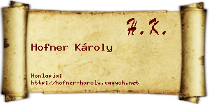 Hofner Károly névjegykártya